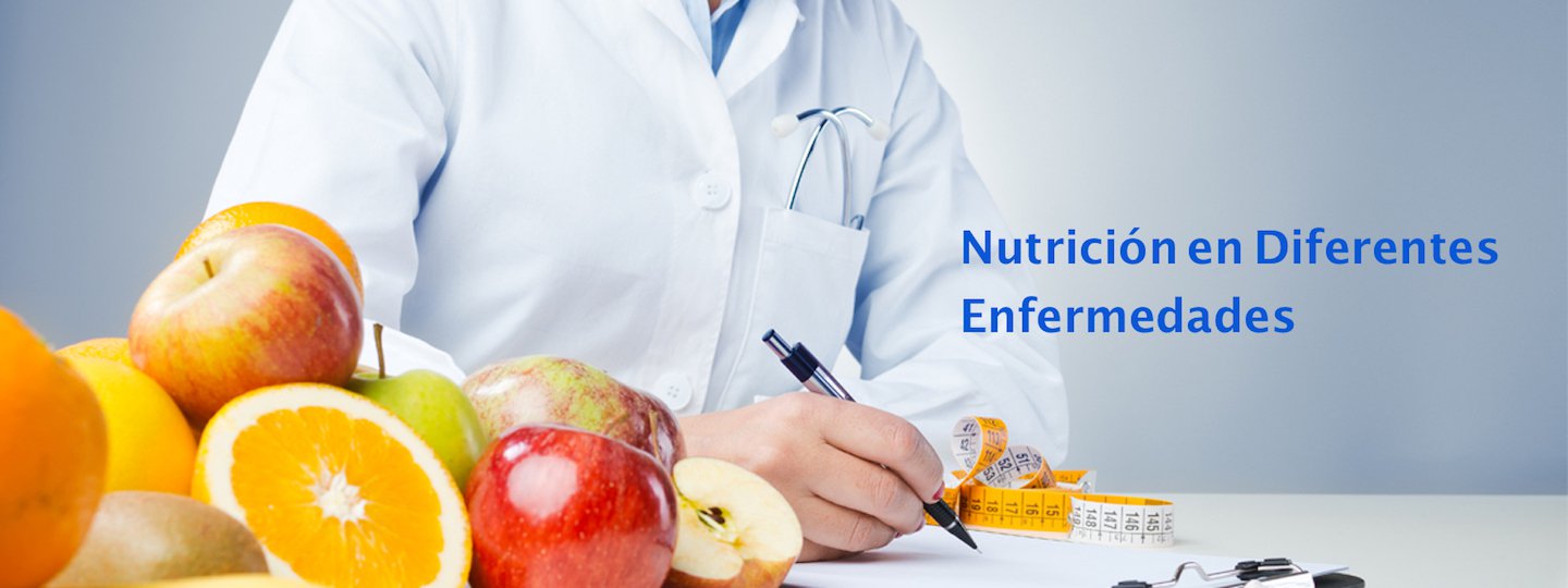 Nutrición en Diferentes Enfermedades